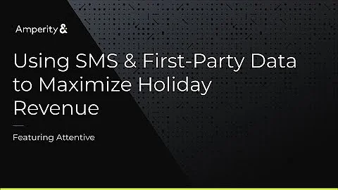 Using SMS and First-Party Data to Maximize Holiday...