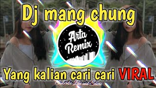 🎧Dj mang chung || dj tiktok terbaru 2021🎶🔊 dj mang chung yang kalian cari cari