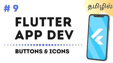 [தமிழ்] Buttons & Icons - Flutter App Development #9 | Tamil | Productivv Academy