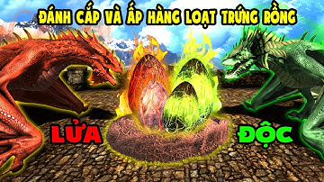 ĐÁNH CẮP VÀ ẤP HÀNG LOẠT TRỨNG RỒNG ARK - Hatch Wyvern Egg - ARK: Ragnarok # 5 - TÝ TIỀN TỈ