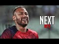 Neymar Jr â º NEXT NCTS â Skills Goals HD Neymar Jr â º NEXT NCTS â Skills Goals HD