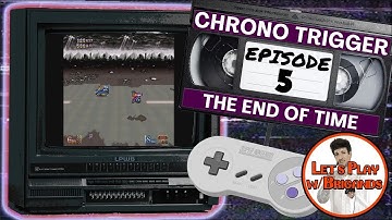 Chrono Trigger (SNES | Episode 5 - The End of Time)