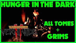 ALL TOME AND GRIM LOCATIONS FOR HUNGER IN THE DARK | Vermintide 2 Guide