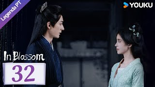 [Amor Em Flor] EP32 | In Blossom | Ju Jingyi/Liu Xueyi | Romance/Suspense | YOUKU