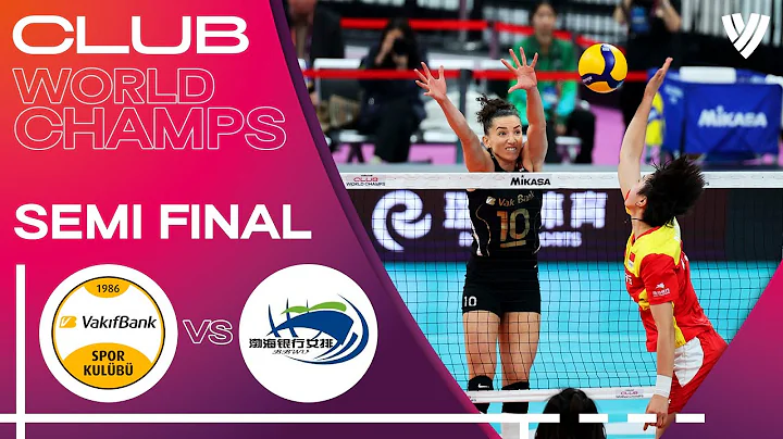 VakifBank Spor Kulubu vs. Tianjin Bohai Bank - Semi Final | Women's Club World Championship 2023 - DayDayNews