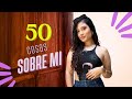 50 cosas sobre mi-mi primer video 