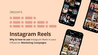 Why use Instagram Reels in your IM Campaigns?