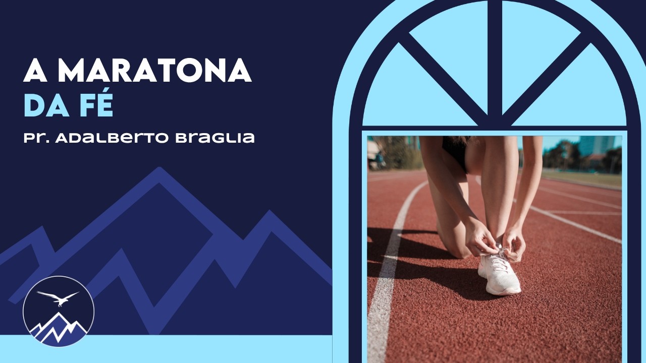 🔴 A Maratona Da Fé | Pr. Adalberto Braglia | 25/10/2026