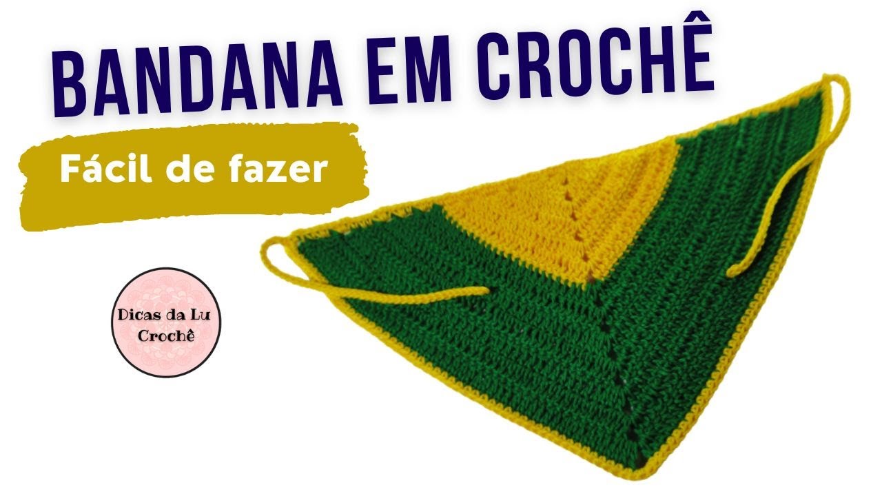 Bandana de Crochê - Fácil de Fazer