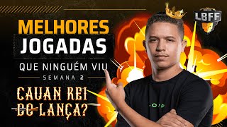 CAUAN REI DO LANÇA? | MELHORES JOGADAS QUE NINGUÉM VIU | FREE FIRE
