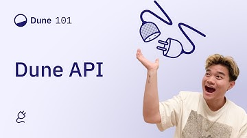 Dune 101: SQL API and Developer API