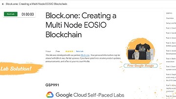 Block.one: Creating a Multi Node EOSIO Blockchain Lab solution || GSP991 || Free Swags & Goodies
