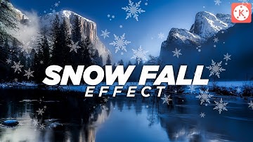 Snow Fall Effect Tutorial in Kinemaster | Android & iOS | Snow Effect Editing