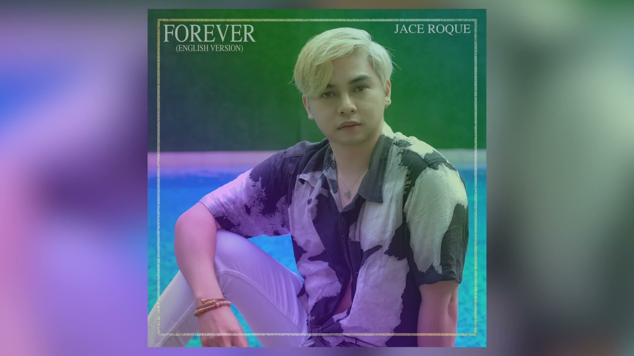 Jace Roque - Forever (English Version) [Official Audio]
