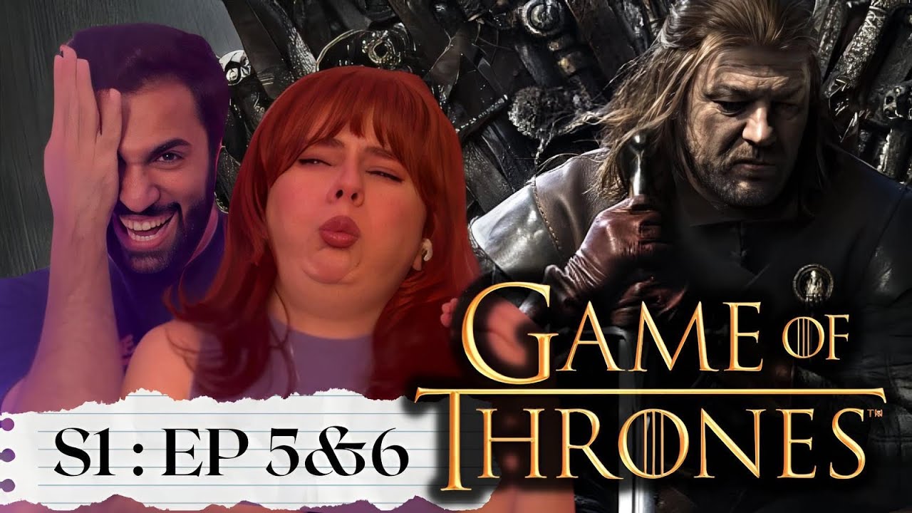 GIRLFRIEND GAGS HARD!!! Watching Game of Thrones | S1 : Ep 5&6 | *FIRST TIME WATCHING*