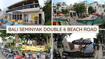 Bali Seminyak double Six Beach road Guide 6 Hotels, Restaurants,