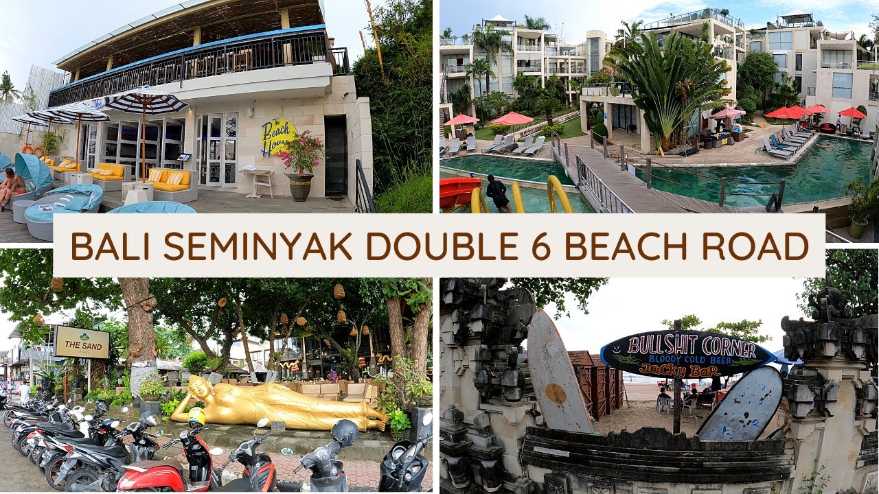 Bali Seminyak double Six Beach road Guide 6 Hotels, Restaurants,