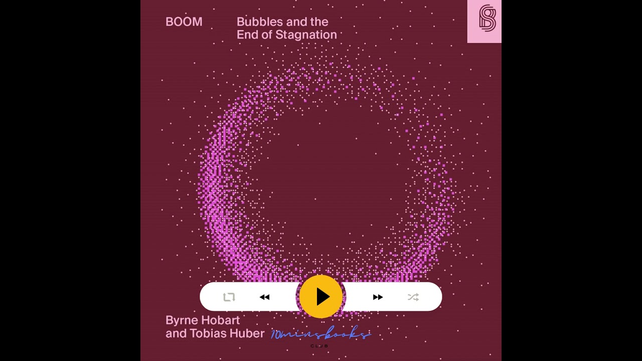 Boom: Bubbles and the End of Stagnation