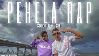 STARBOI X HARSHAL - PEHELA RAP | PROD BY - BLAST NOT3 | OFFICIAL MUSIC VIDEO | 2023