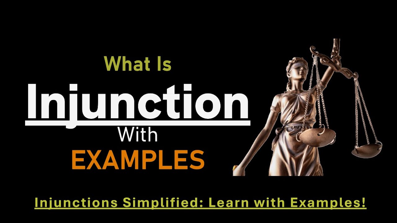 What Is Injunction? | Examples & Explanation | Specific Relief Act ...