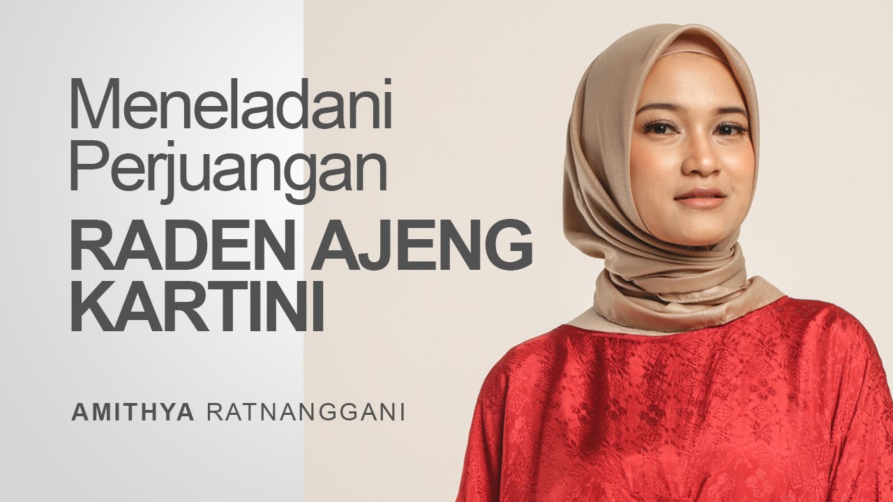 Hari Kartini | Meneladani Perjuangan Raden Ajeng Kartini