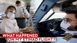 Flying With Etihad During the Pandemic - Pilot and Cabin Crew View