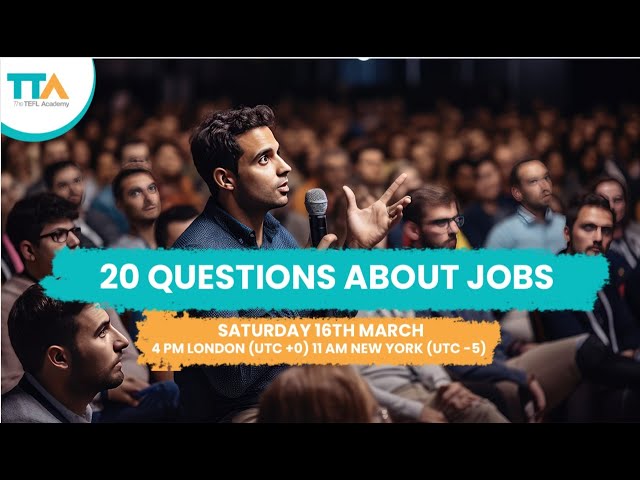 20 Questions About Jobs | The TEFL Academy