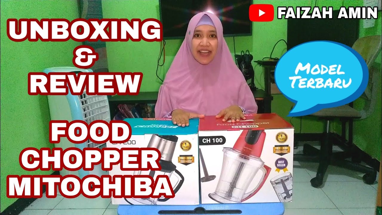 UNBOXING REVIEW  Food Chopper  Mitochiba  CH 100 dan CH 200 
