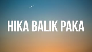 Hika Balik Paka - Abdillah (Lyrics) | Tausug Song