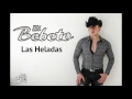 El Bebeto - Las Heladas (En Vivo)