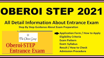 OBEROI STEP 2021 - Notification, Dates, Application, Eligibility, Admit Card, Pattern, Syllabus