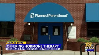 Planned Parenthood now offering hormone therapy in Colorado Springs