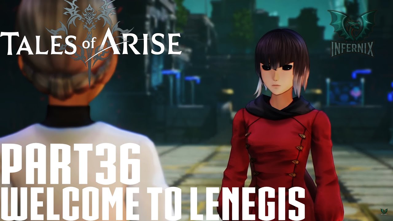 Tales Of Arise Walkthrough Part 36 Welcome To Lenegis