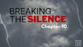 Breaking the Silence | Volume 1 | Chapter 10