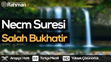 Necm Suresi - Salah Bukhatir سورة الدخان .. سورة النجم