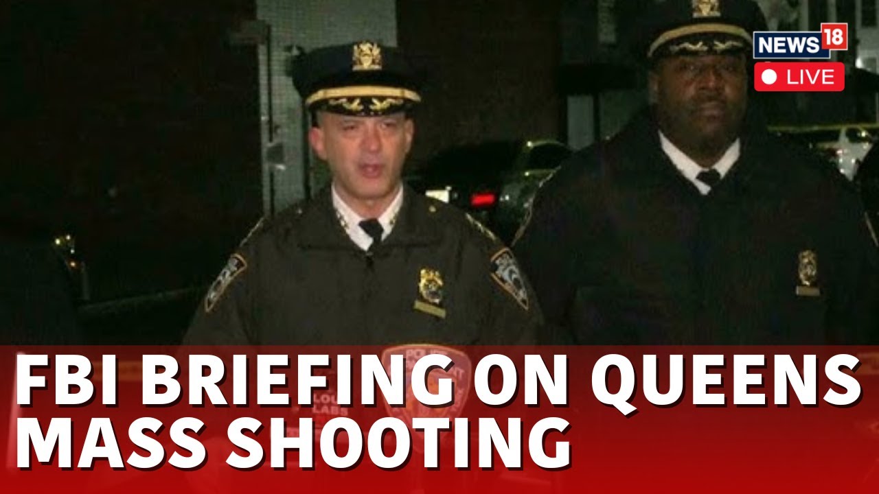 LIVE FBI Briefs On Queens Mass Shooting | New York Mass Shooting ...