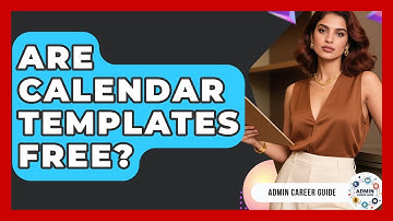 Are Calendar Templates Free? - Admin Career Guide