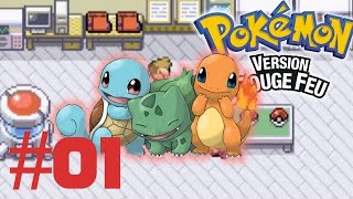 Pokémon Rouge Feu Épisode 1 - Bulbizarre, Carapue ou salamèche ?“ Let’s Play FR