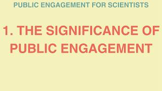 The Significance of Public Engagement | Public Engagement for Scientists