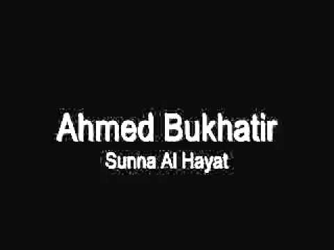 Ilahi e bukur nga Ahmed Bukhatir \