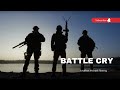 Battle cry official music