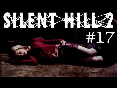 Let's Play Silent Hill 2 [Part17]