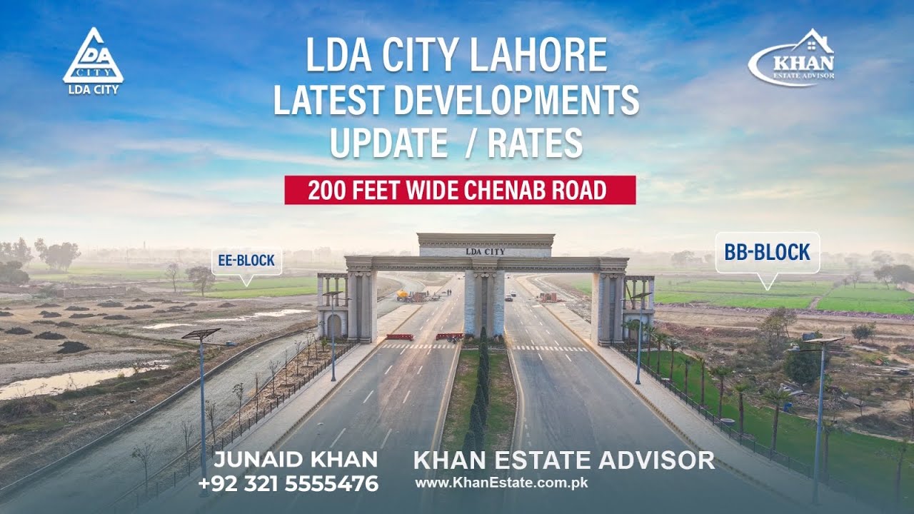 LDA City Lahore: 200' Wide Chenab Road Explained | Connectivity & Investment