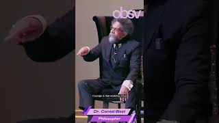 “If you’re a coward, you’ll never know what love is.”  #CornelWest #Love #TheOBSVGroup