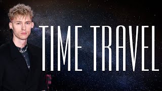mgk & Trippie Redd - Time Travel (Lyrics)