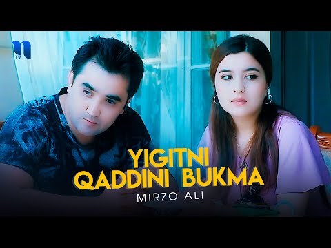 Mirzo Ali — Yigitni qaddini bukma (Official Music Video)