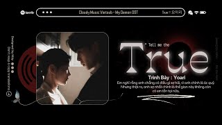 Vietsub - Hot TikTok ♪ True · Yoari || 요아리 || My Demon OST | Nhạc Phim Chàng Quỷ Của Tôi