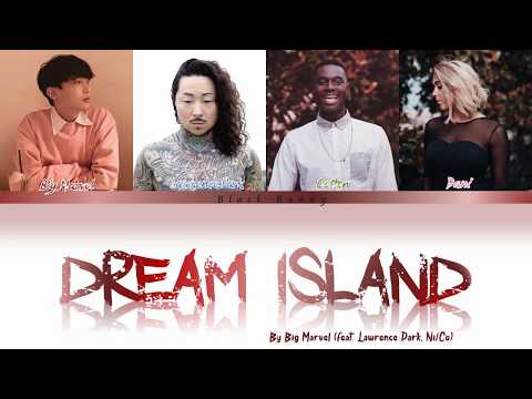 big-marvel---dream-island-(feat.-lawrence-park,-ni/co)-(color-coded-lyrics-han/rom/eng)