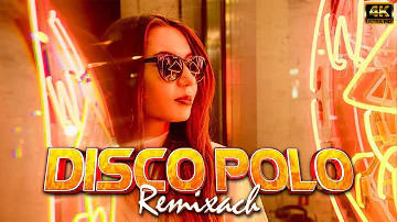 DISCO POLO W REMIXACH 2024 ✔✔ NAJLEPSZE REMIXY DISCO POLO ✔✔ HIT ZA HITEM DISCO POLO 2024