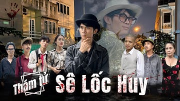 Thời Niên Thiếu Của Sê Lốc Huy - Phần 2